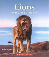 Lions : Kings of the Grasslands (Nature's Children)