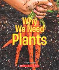 Why We Need Plants (True Books)