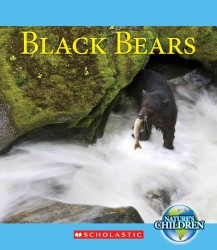 Black Bears (Nature's Children)
