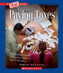 Paying Taxes (True Books)