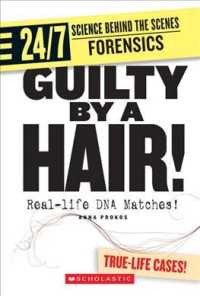 Guilty by a Hair! (24/7: Science Behind the Scenes: Forensics)