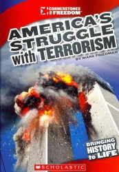 America's Struggle with Terrorism (Cornerstones of Freedom. Third Series)
