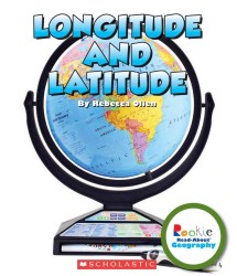 Longitude and Latitude (Rookie Read-about Geography)