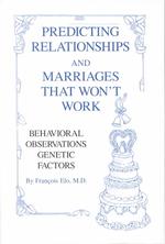 Predicting Relationships & Marriages That Won't Work