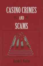 Casino Crimes and Scams