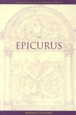 On Epicurus (Wadsworth Philosophers Series)