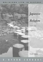 Japanese Religion : Unity and Diversity (Religious Life in History Series.) （4TH）
