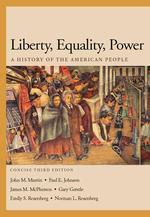 Liberty, Equality, Power with Infotrac : A History of the American People （3TH）