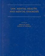 Law, Mental Health, and Mental Disorder