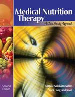 Medical Nutrition Therapy with Infotrac : A Case Study Approach （2ND）