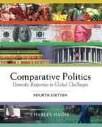 Comparative Politics with Infotrac : Domestic Responses to Global Challenges （4 PAP/CDR）