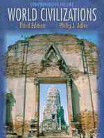 World Civilizations with Infotrac : Comprehensive Volume （3TH）