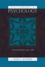 Your Career in Psychology : Psychology and the Law