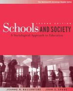 Schools and Society : A Sociological Approach to Education (The Wadsworth Sociology Reader Series) （2ND）