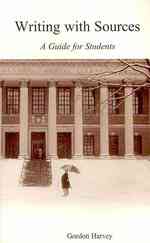 Writing with Sources : A Guide for Students