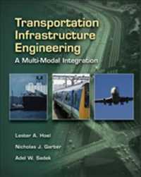 Transportation Infrastructure Engineering : A Multimodal Integration （1ST）