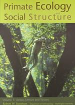 Primate Ecology and Social Structure : Lorises, Lemurs, Tariers 〈1〉