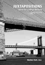 Juxtapositions : Ideas for College Writers （3TH）