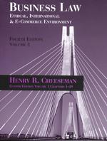 Business Law : Ethical, International & E-Commerce Environment : Chapters 1-29 〈1〉 （4TH）