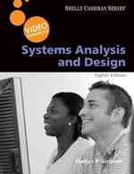 Systems Analysis and Design : Video Enhanced (Shelly Cashman) （8 PAP/CDR）