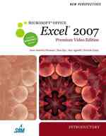 New Perspectives on Microsoft Office Excel 2007 : Introductory, Premium Video Edition （PAP/DVDR）