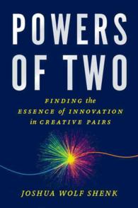 Powers of Two : Finding the Essence of Innovation in Creative Pairs （1ST）