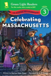 Celebrating Massachusetts (Green Light Readers. Level 3)