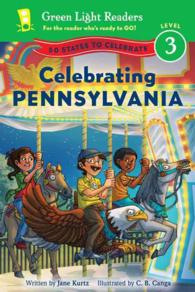 Celebrating Pennsylvania : 50 States to Celebrate (Green Light Readers. Level 3)
