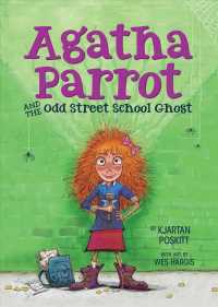 Agatha Parrot and the Odd Street School Ghost (Agatha Parrot)