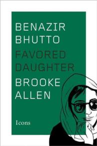 Benazir Bhutto : Favored Daughter (Icons) （1ST）