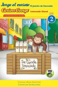 Jorge El Curioso El Puesto De Limonada / Curious George Lemonade Stand : Curious George TV Reader (Curious George) （Bilingual）