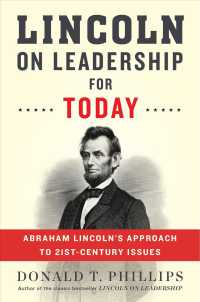 Lincoln on Leadership for Today : Abraham Lincoln's Approach to Twenty-First Century Issues （1ST）