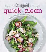 Eatingwell Quick + Clean : 100 Easy Recipes for Better Meals Every Day