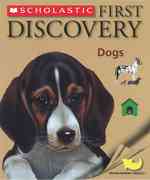 Dogs (Scholastic First Discovery)