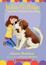 Julia Gillian and the Dream of the Dog (Julia Gillian) （Reprint）