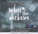 What-the-dickens (6-Volume Set) : The Story of a Rogue Tooth Fairy: Library Edition （Unabridged）