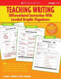 Teaching Writing : Differentiated Instruction with Leveled Graphic Organizers