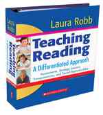 Teaching Reading : A Differentiated Approach: Assessments, Strategy Lessons, Transparencies, and Tiered Reproducibles