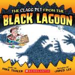 Class Pet from the Black Lagoon (Black Lagoon Adventures)