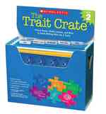 The Trait Crate Grade 2 : Picture Books, Model Lessons, and More to Teach Writing with the 6 Traits (Trait Crate) （BOX PCK）
