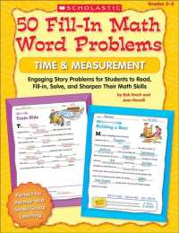 50 Fill-In Math Word Problems Grades 2-3 : Time & Measurement: Engaging Story Problems for Students to Read, Fill-in, Solve, and Sharpen Their Math Sk （CSM）