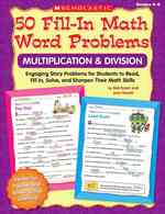 50 Fill-In Math Word Problems : Multiplication & Division