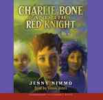Charlie Bone and the Red Knight (6-Volume Set) : Library Edition (Children of the Red King)