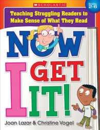 Now I Get It! : Teaching Struggling Readers to Make Sense of What They Read