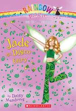 Jade the Disco Fairy (Rainbow Magic)