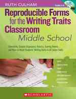 Reproducible Forms for the Writing Traits Classroom : Middle School （PAP/CDR）