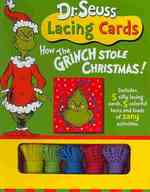 How the Grinch Stole Christmas (Dr. Seuss Lacing Cards) （ACT BOX PA）