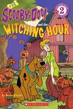 Scooby Doo and the Witching Hour (Scholastic Readers: Scooby-doo)