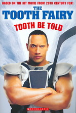 Tooth be Told (The Tooth Fairy)