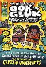 The Adventures of Ook and Gluk : Kung-fu Cavemen from the Future (Adventures of Ook and Gluk)
